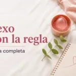 sexo con la regla papayacup guia completa